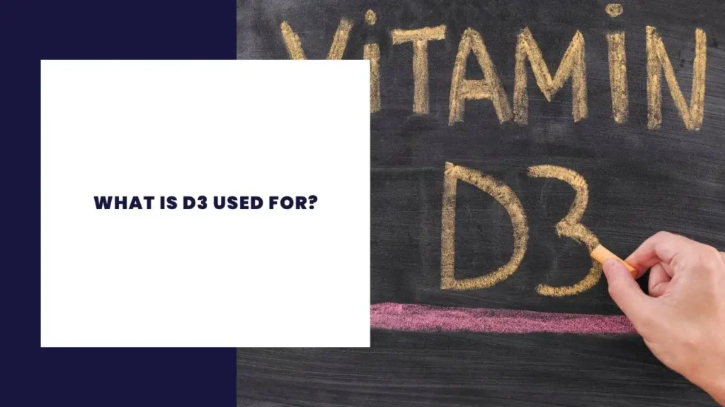 What-Is-D3-Used-For-1024x576