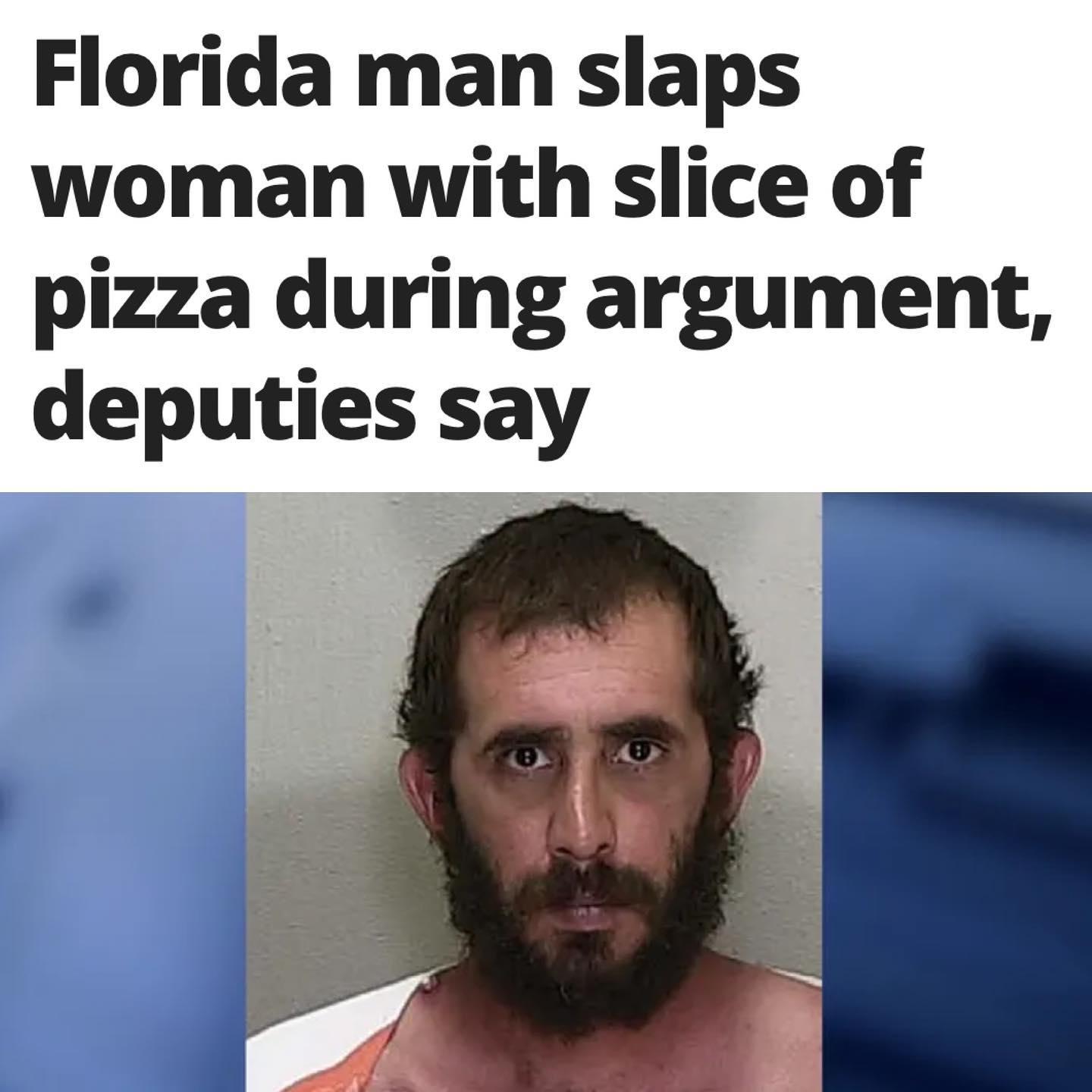 florida-man-slaps-woman-with-a-slize-of-pizza-meme-1681413416623